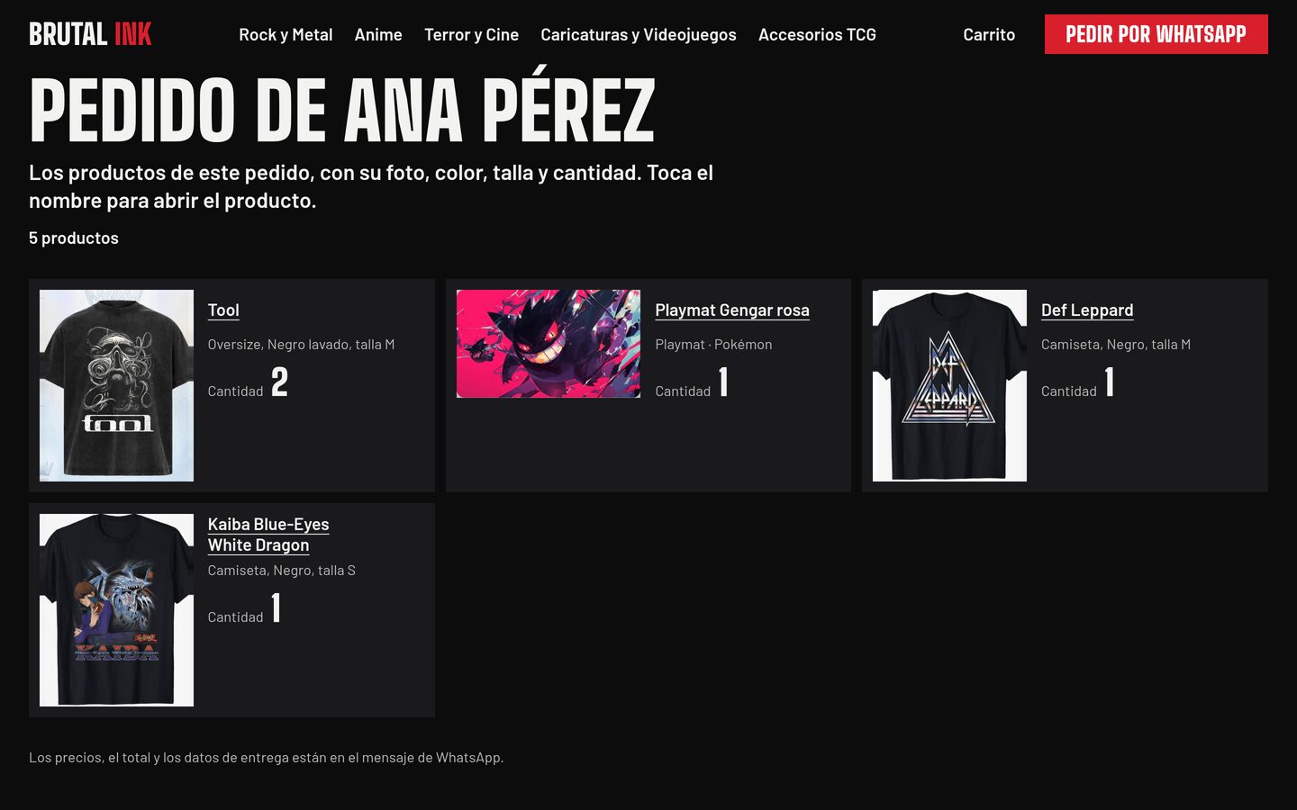 Página del pedido en escritorio: el título “Pedido de Ana Pérez”, un nombre inventado, y cuatro tarjetas con la foto, el color, la talla y la cantidad de una camiseta Tool oversize, un playmat Gengar rosa, una camiseta Def Leppard y una camiseta Kaiba